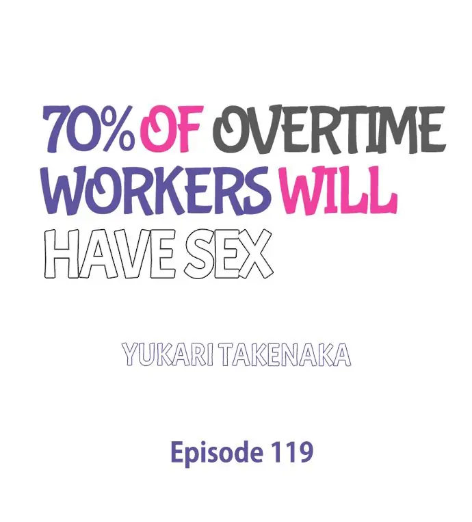 70% of Overtime Workers Will Have Sex - Chapter 119 Page 1