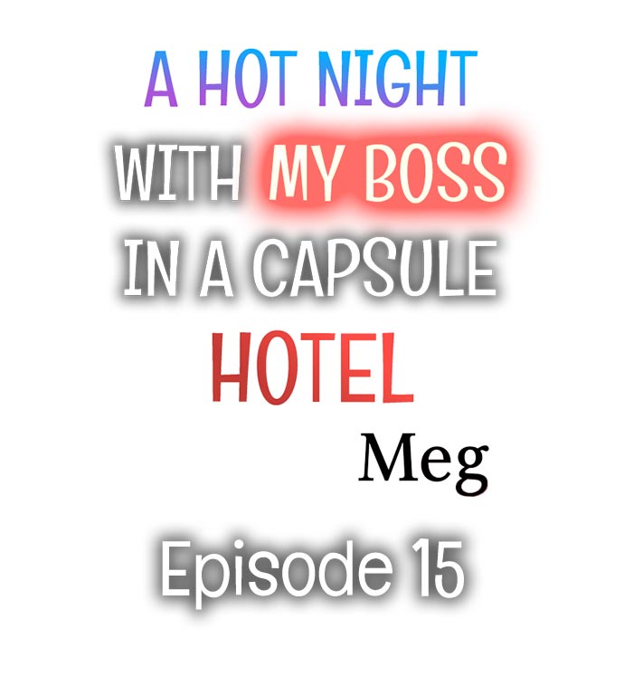 A Hot Night With My Boss in a Capsule Hotel - Chapter 15 Page 1