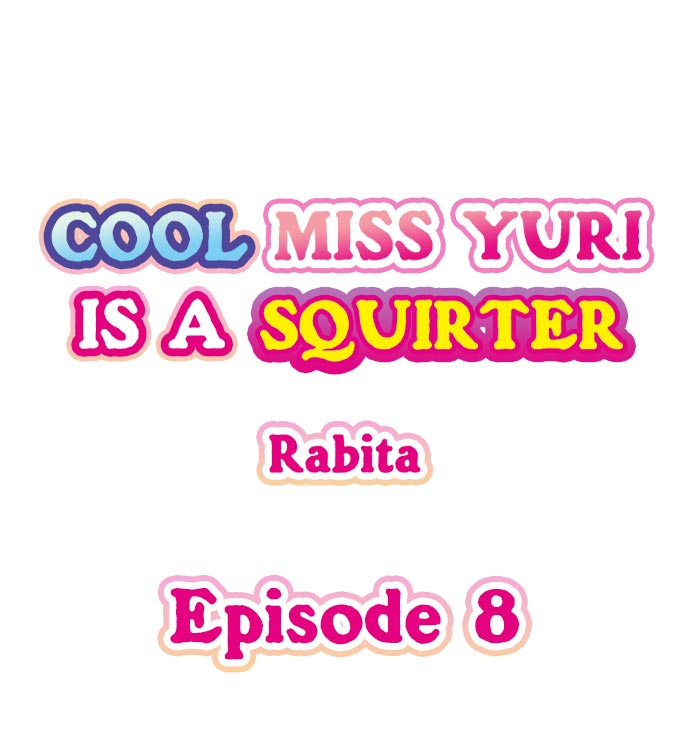 Cool Miss Yuri is a Squirter - Chapter 8 Page 1