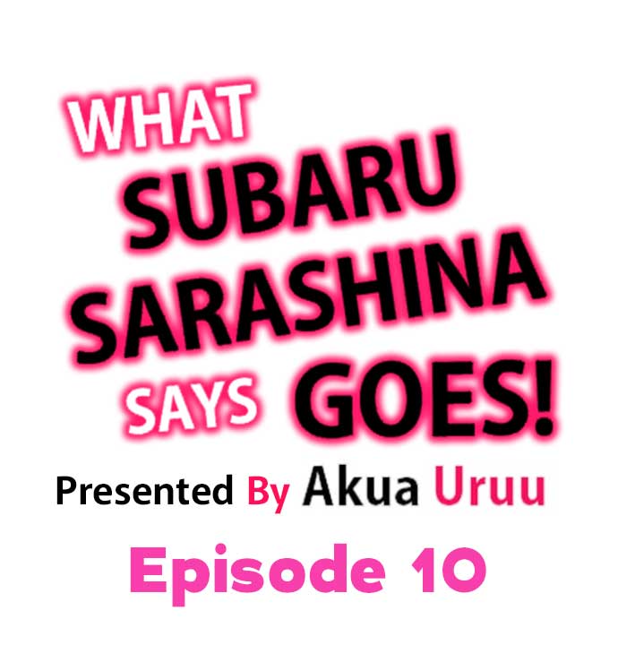 What Subaru Sarashina Says Goes! - Chapter 10 Page 1