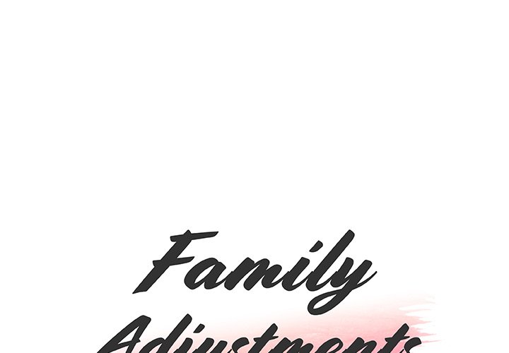 Family Adjustments - Chapter 32 Page 1