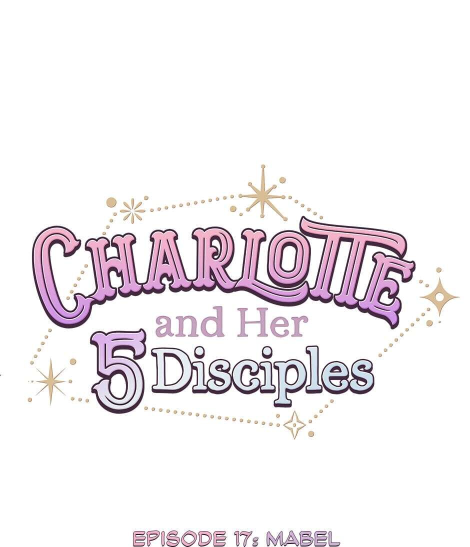 Charlotte and Her 5 Disciples - Chapter 17 Page 1