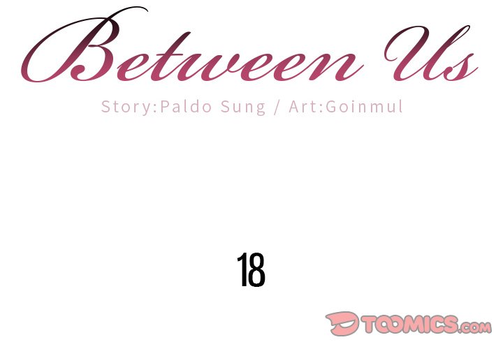 Between Us (Goinmul) - Chapter 18 Page 2
