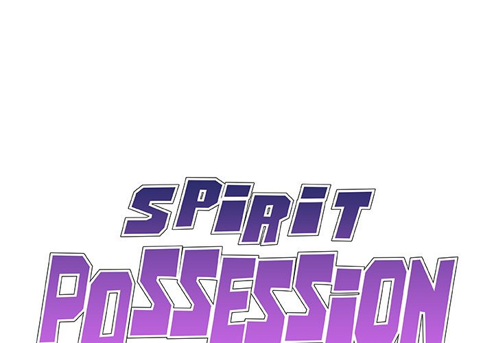 Spirit Possession - Chapter 47 Page 1