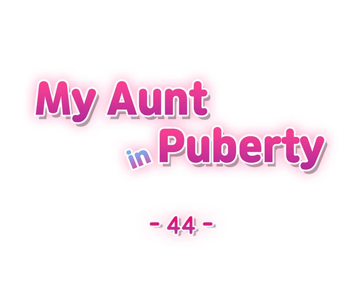 My Aunt in Puberty - Chapter 44 Page 3