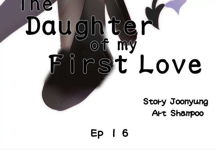 The Daughter of My First Love - Chapter 16 Page 3