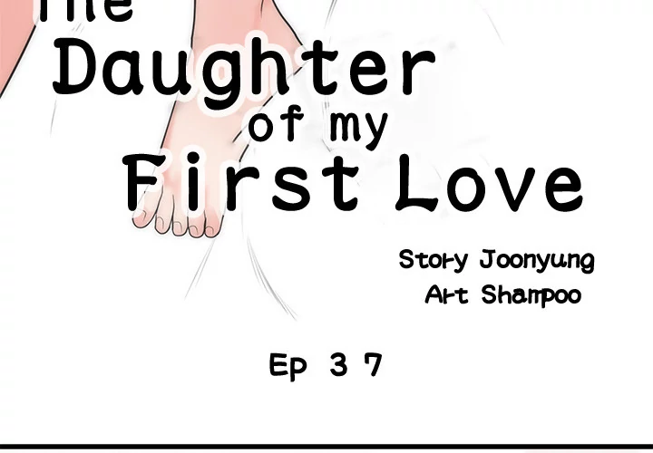 The Daughter of My First Love - Chapter 37 Page 3
