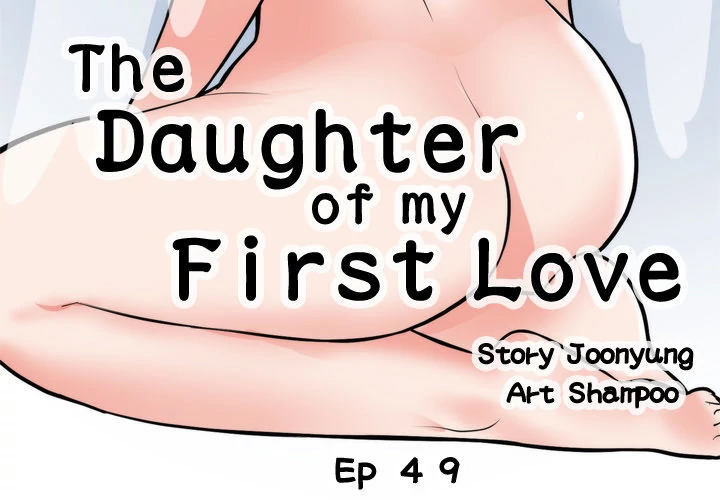 The Daughter of My First Love - Chapter 49 Page 3