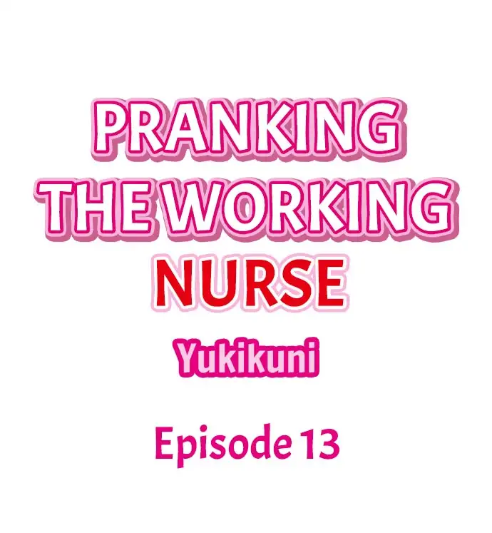 Pranking the Working Nurse - Chapter 13 Page 1