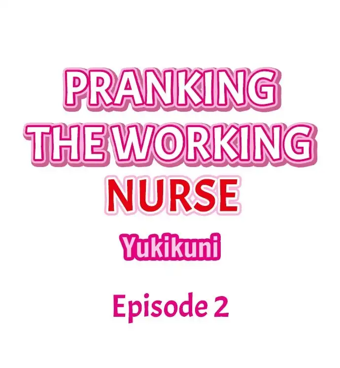 Pranking the Working Nurse - Chapter 2 Page 1