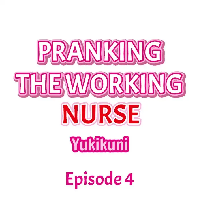 Pranking the Working Nurse - Chapter 4 Page 1
