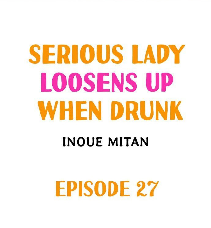 Serious Lady Loosens Up When Drunk - Chapter 27 Page 1