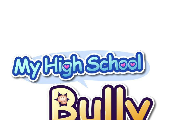 My High School Bully - Chapter 128 Page 1
