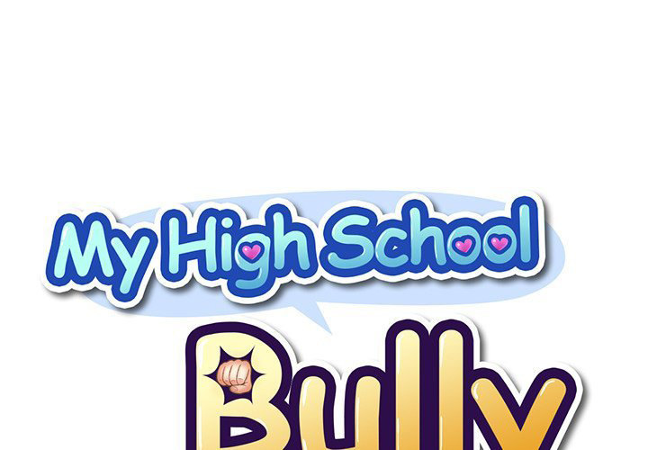 My High School Bully - Chapter 132 Page 1