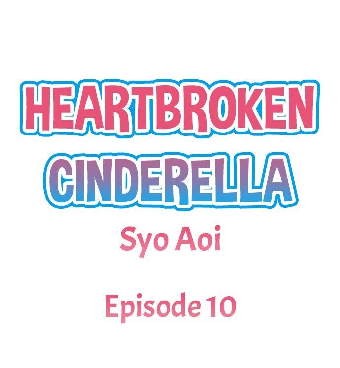 Heartbroken Cinderella - Chapter 10 Page 1