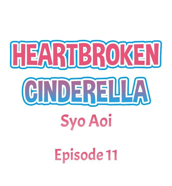 Heartbroken Cinderella - Chapter 11 Page 1