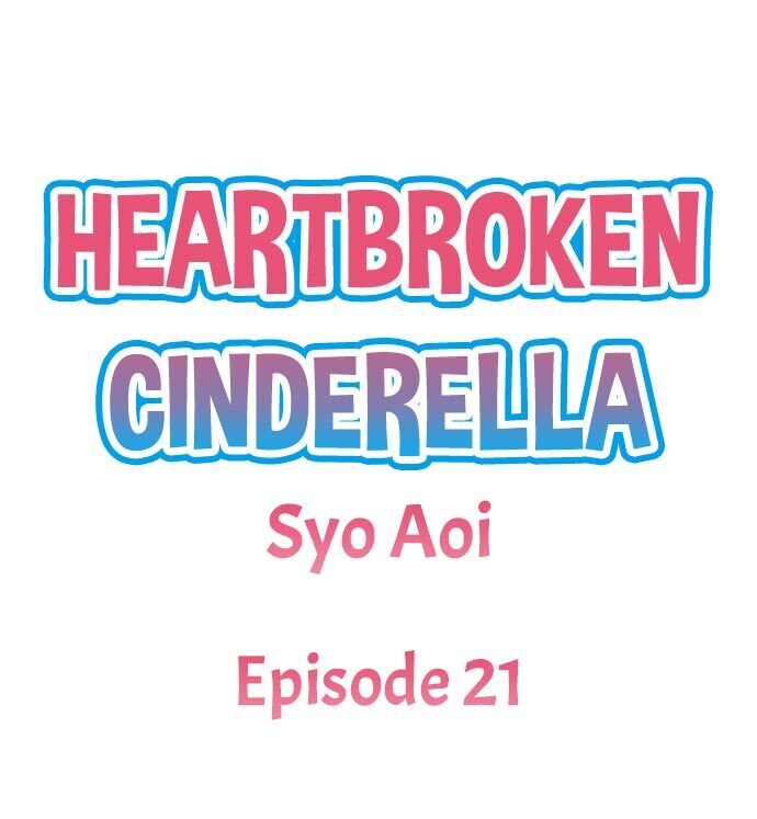 Heartbroken Cinderella - Chapter 21 Page 1