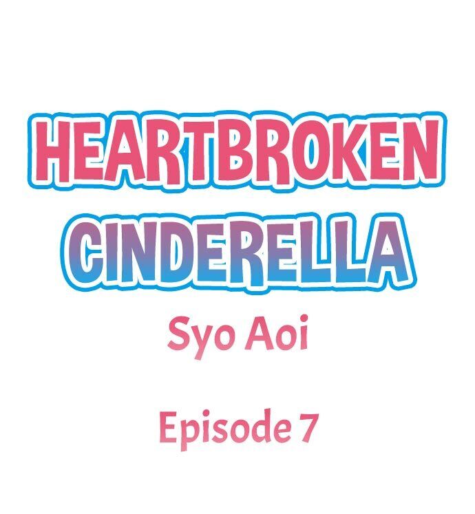 Heartbroken Cinderella - Chapter 7 Page 1