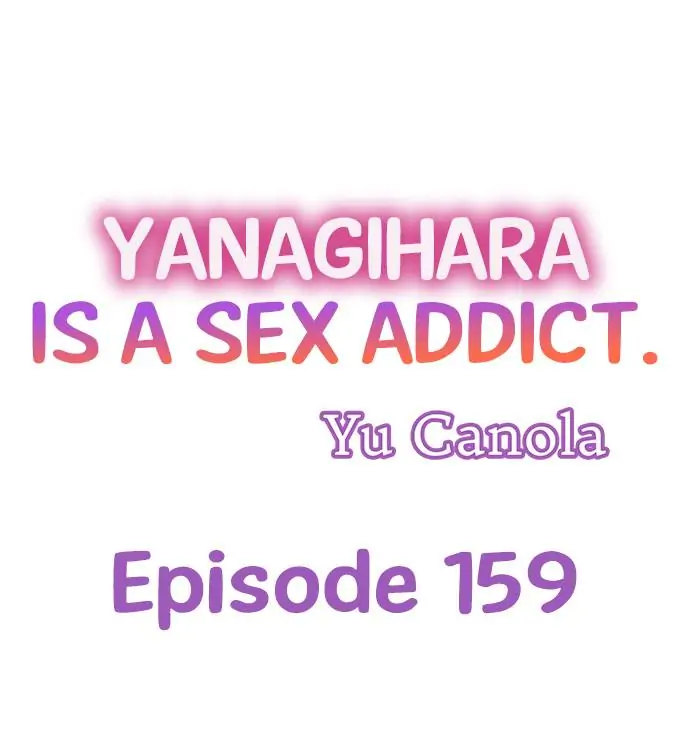 Yanagihara Is a Sex Addict. - Chapter 159 Page 1