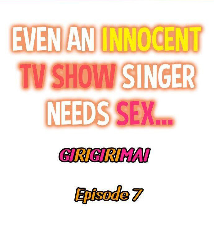 Even an Innocent TV Show Singer Needs Sex… - Chapter 7 Page 1