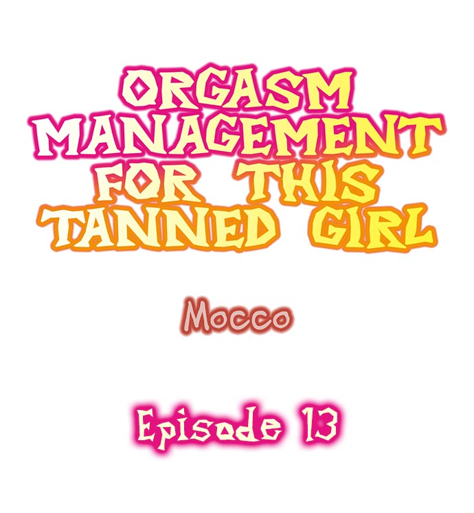Orgasm Management for This Tanned Girl - Chapter 13 Page 1